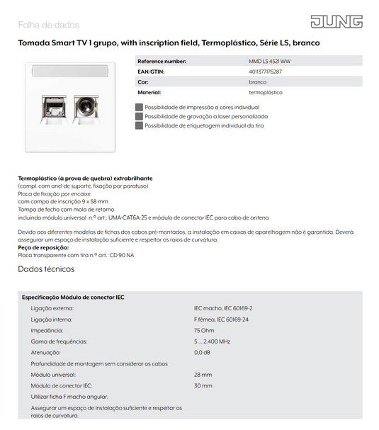 Tomada Smart TV, RJ45 Cat. 6A e conector de antena, branco - JUNG
